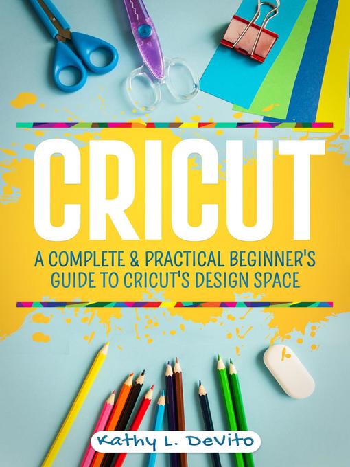 Title details for Cricut by Kathy L. DeVito - Available